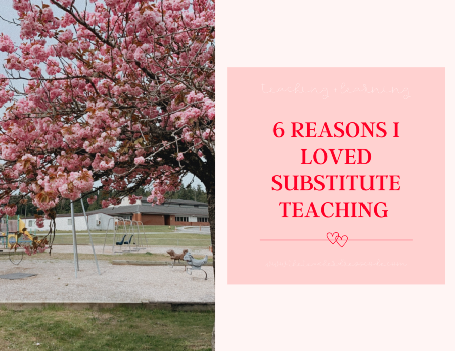 6-reasons-i-loved-substitute-teaching-teacher-dress-code